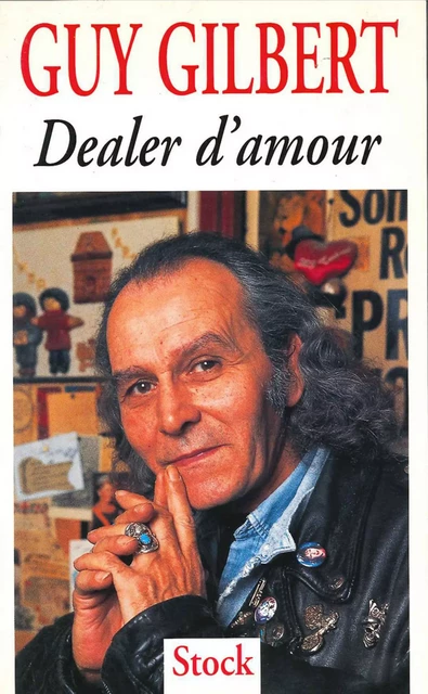 Dealer d'amour - Guy Gilbert - Stock