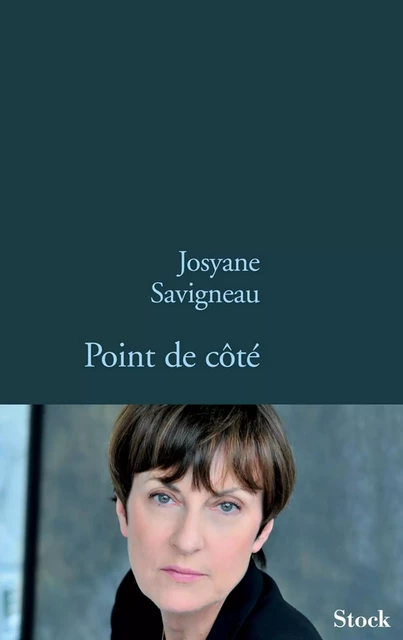 Point de côté - Josyane Savigneau - Stock