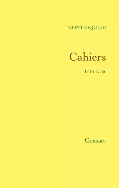 Cahiers -  Montesquieu - Grasset