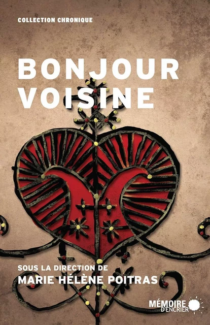 Bonjour voisine -  - Mémoire d'encrier