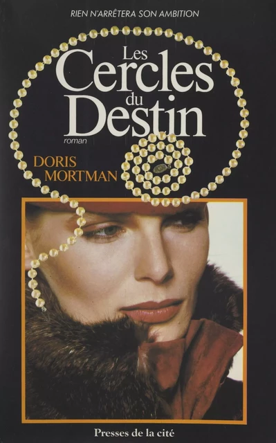 Les cercles du destin - Doris Mortman - (Presses de la Cité) réédition numérique FeniXX