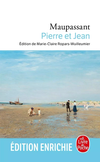 Pierre et Jean - Guy de Maupassant - Le Livre de Poche