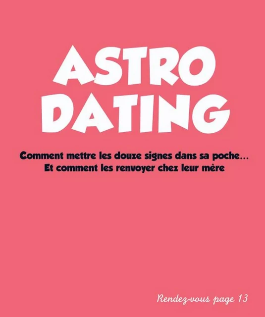 Astro Dating - Olivier Cechman - Hachette Pratique