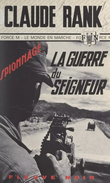 La guerre du seigneur - Claude Rank - (Fleuve Éditions) réédition numérique FeniXX