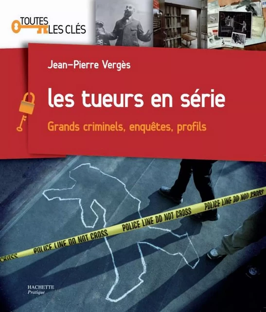 Les tueurs en série - Jean-Pierre Vergès - Hachette Pratique