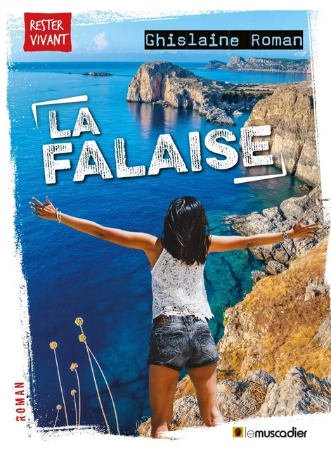 La falaise - Ghislaine Roman - Le Muscadier