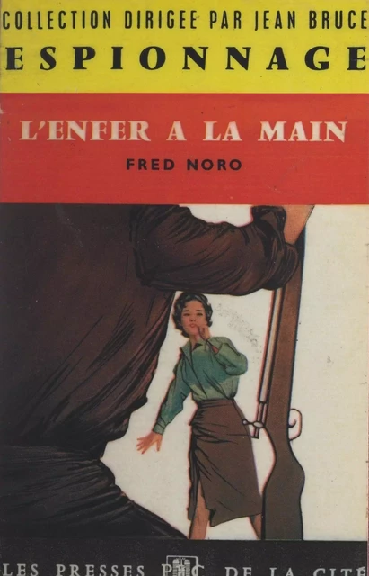 L'enfer à la main - Fred Noro - (Presses de la Cité) réédition numérique FeniXX