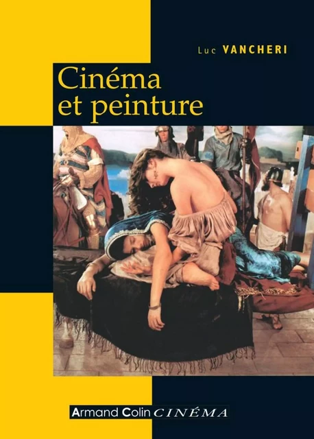 Cinéma et peinture - Luc Vancheri - Armand Colin