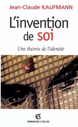 L'invention de soi