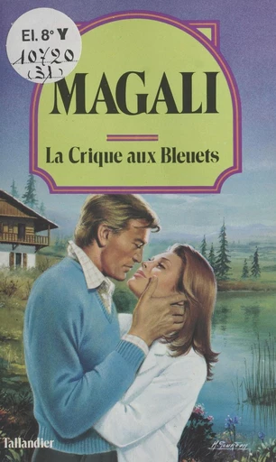 La crique aux bleuets -  Magali - FeniXX réédition numérique