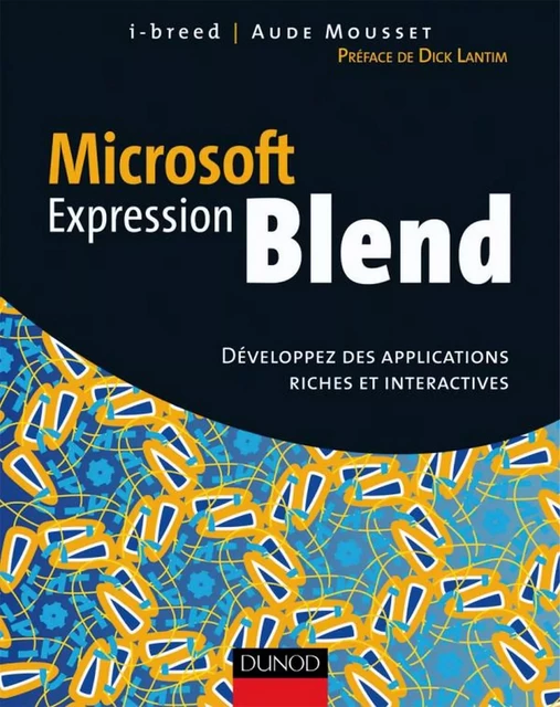 Microsoft Expression Blend -  I-BREED, Aude Mousset, Thomas Spender - Dunod