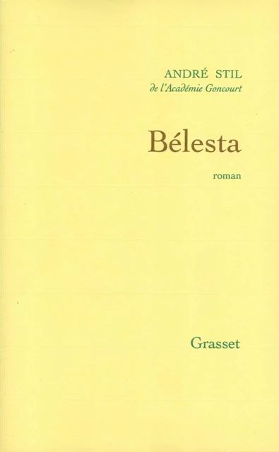 Belesta - André Stil - Grasset