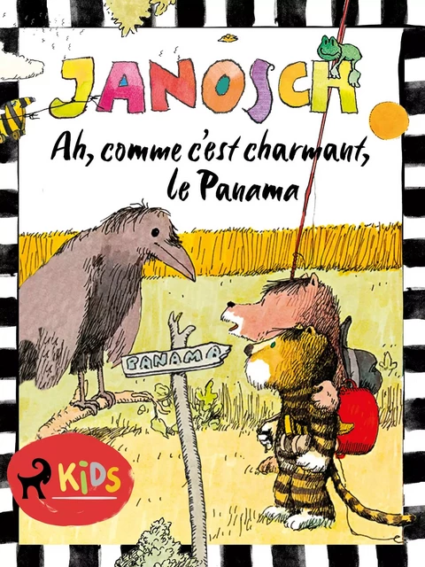 Ah, comme c’est charmant, le Panama -  Janosch - Saga Egmont French