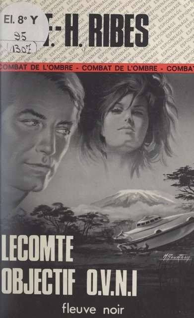 Lecomte, objectif O.V.N.I. - F.-H. Ribes - Fleuve éditions (réédition numérique FeniXX)