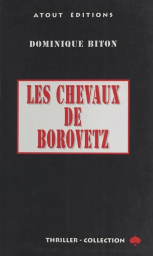 Les chevaux de Borovetz - Dominique Biton - FeniXX réédition numérique