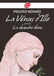 La Vénus d'Ille suivi de La chambre bleue - Texte intégral