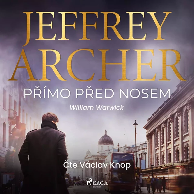 Přímo před nosem - Jeffrey Archer - Saga Egmont International