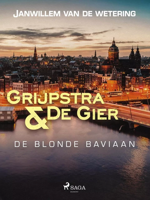 De blonde baviaan - Janwillem van de Wetering - Saga Egmont International