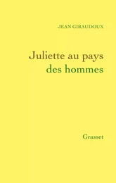 Juliette au pays des hommes