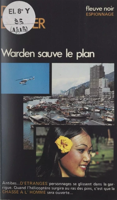 Warden sauve le plan - Dan Dastier - Fleuve éditions (réédition numérique FeniXX)