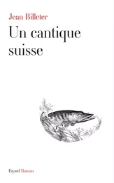 Un cantique suisse