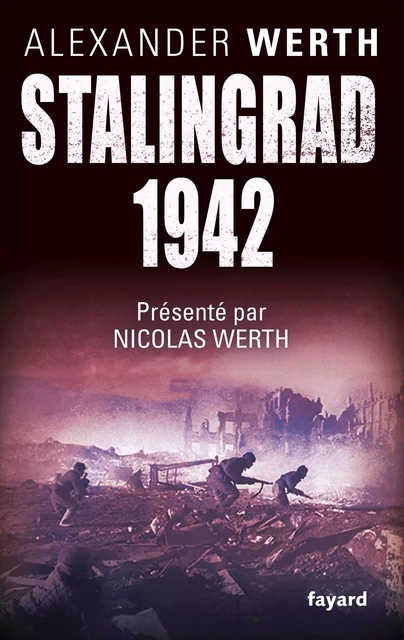 Stalingrad, 1942 - Alexander Werth - Fayard