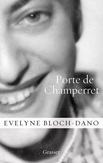 Porte de Champerret - Évelyne Bloch-Dano - Grasset