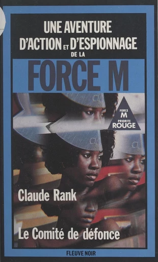 Le comité de défonce - Claude Rank - FeniXX réédition numérique