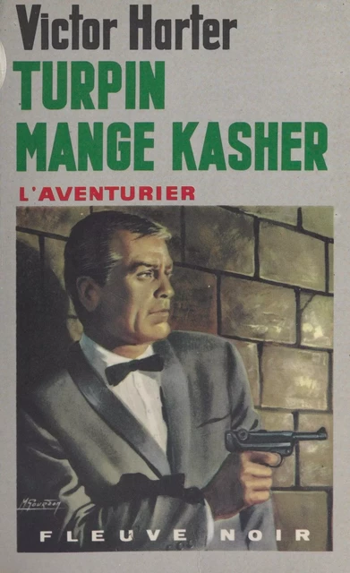 Turpin mange kasher - Victor Harter - Fleuve éditions (réédition numérique FeniXX)