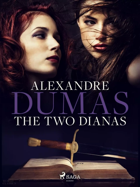 The Two Dianas - Alexandre Dumas - Saga Egmont International