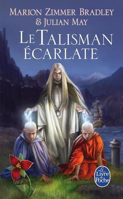 Le Talisman écarlate (Le Cycle du Trillium, tome 2) - Marion Zimmer Bradley, Julian May - Le Livre de Poche