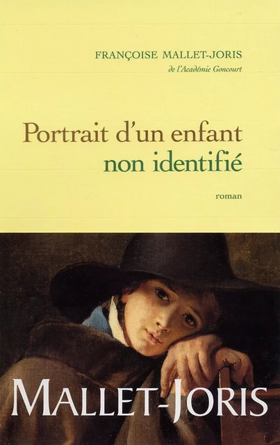 Portrait d'un enfant non identifié - Françoise Mallet-Joris - Grasset