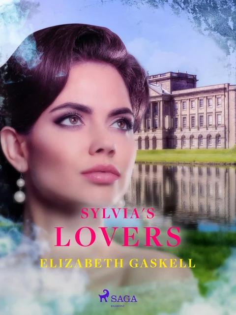 Sylvia's Lovers - Elizabeth Gaskell - Saga Egmont International