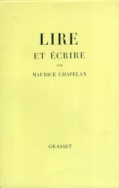 Lire et écrire - Maurice Chapelan - Grasset