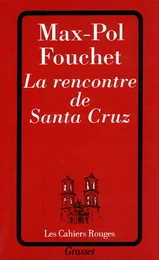 La rencontre de Santa Cruz