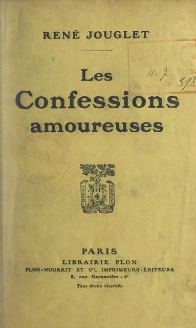 Les confessions amoureuses - René Jouglet - Plon (réédition numérique FeniXX)