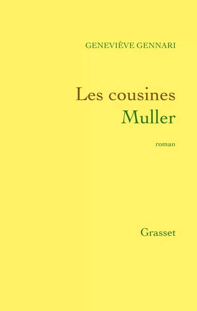 Les cousines Muller - Geneviève Gennari - Grasset