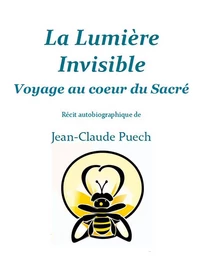 La Lumière invisible