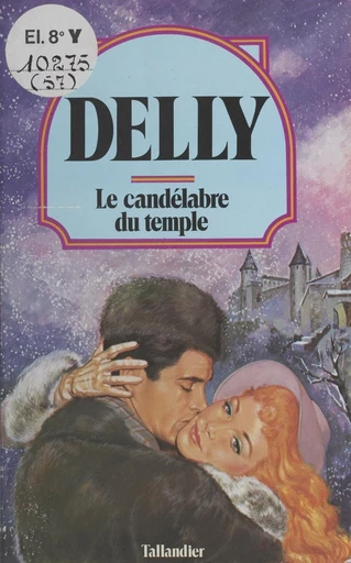 Le candélabre du temple -  Delly - FeniXX réédition numérique