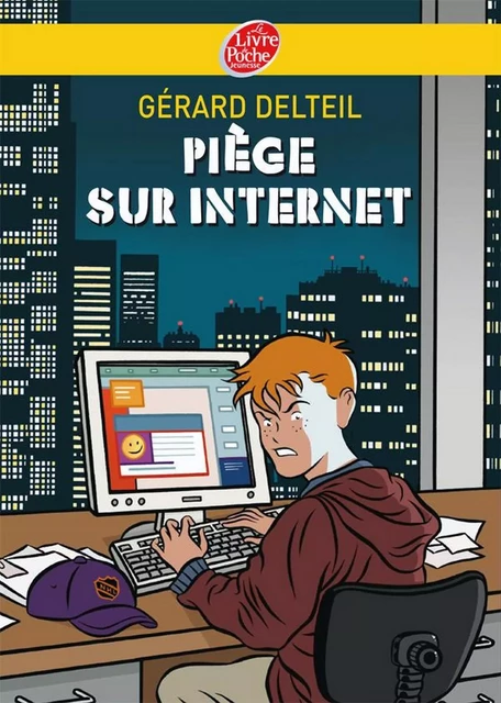 Piège sur internet - Gérard Delteil - Livre de Poche Jeunesse