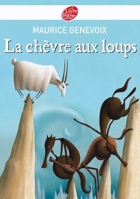 La chèvre aux loups - Maurice Genevoix - Livre de Poche Jeunesse