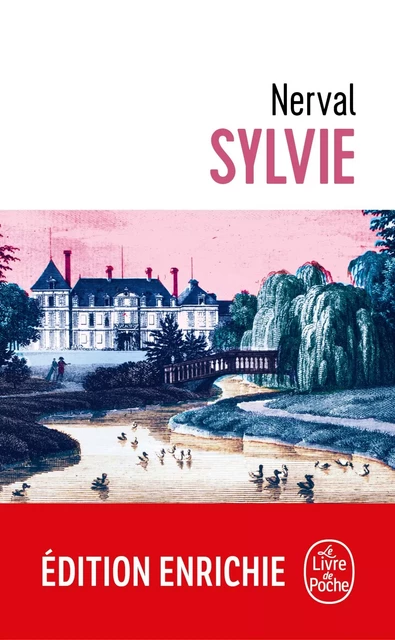 Sylvie - Gérard de Nerval - Le Livre de Poche