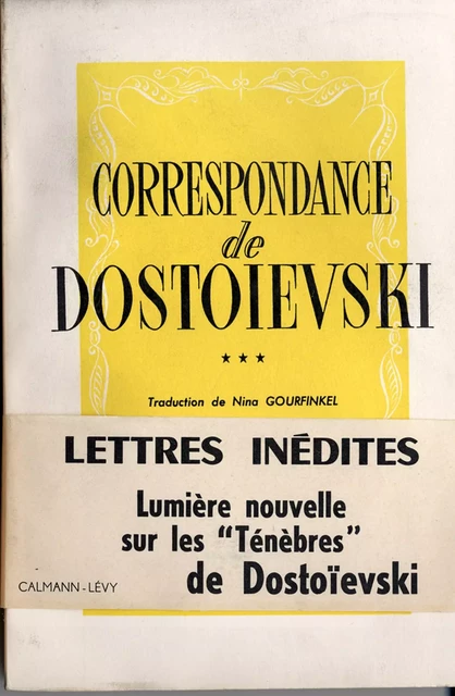 Correspondance de Dostoïevski, t.III - Fédor Dostoïevski - Calmann-Lévy