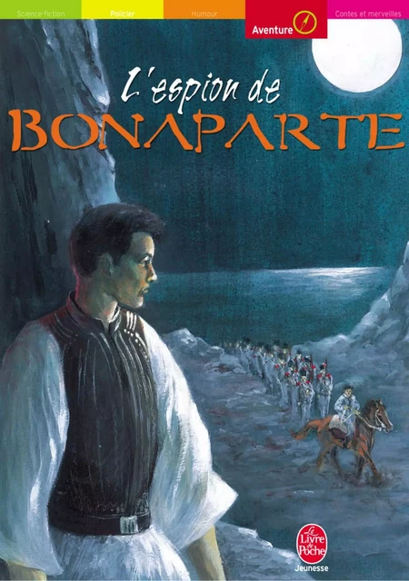 L'espion de Bonaparte - Muriel Carminati, Cyril Terpent - Livre de Poche Jeunesse