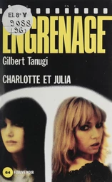 Engrenage : Charlotte et Julia