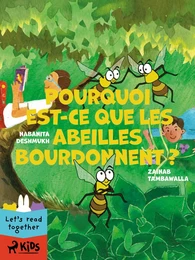 Pourquoi est-ce que les abeilles bourdonnent ?