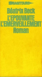 L'épouvante, l'émerveillement