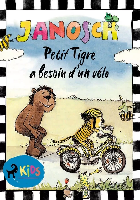 Petit Tigre a besoin d’un vélo -  Janosch - Saga Egmont French