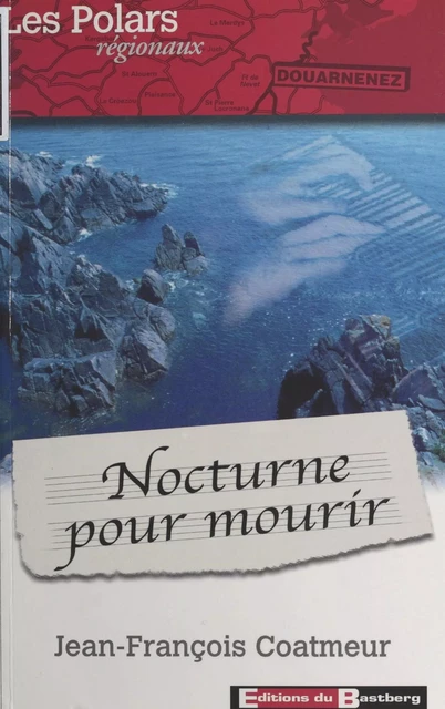 Nocturne pour mourir - Jean-François Coatmeur - FeniXX réédition numérique