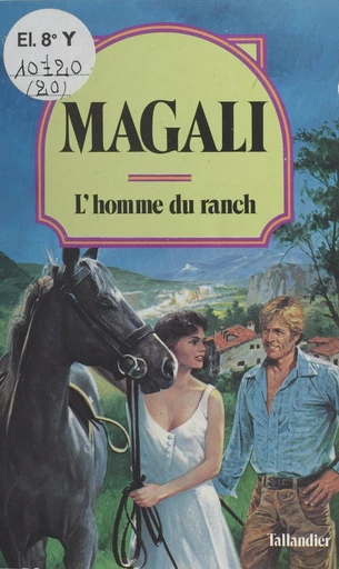 L'homme du ranch -  Magali - FeniXX réédition numérique